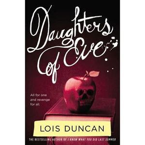 Daughters of Eve -- Lois Duncan